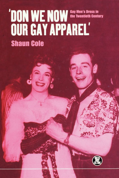 'Don We Now Our Gay Apparel: Men's Dress the Twentieth Century