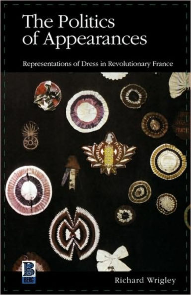 The Politics of Appearances: Representations of Dress in Revolutionary France