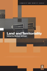 Title: Land and Territoriality, Author: Michael Saltman
