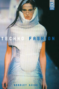 Title: Techno Fashion / Edition 1, Author: Bradley Quinn
