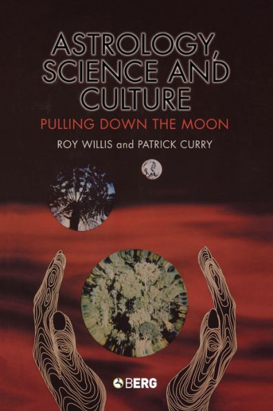 Astrology, Science and Culture: Pulling down the Moon