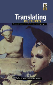 Title: Translating Cultures: Perspectives on Translation and Anthropology, Author: Abraham Rosman