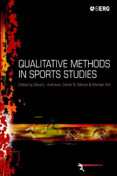 Qualitative Methods in Sports Studies / Edition 1
