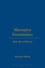 Alternative Femininities: Body, Age and Identity / Edition 1