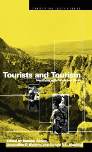 Title: Tourists and Tourism: Identifying with People and Places, Author: Simone Abram