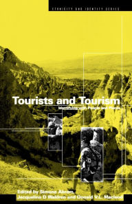 Title: Tourists and Tourism: Identifying with People and Places, Author: Simone Abram