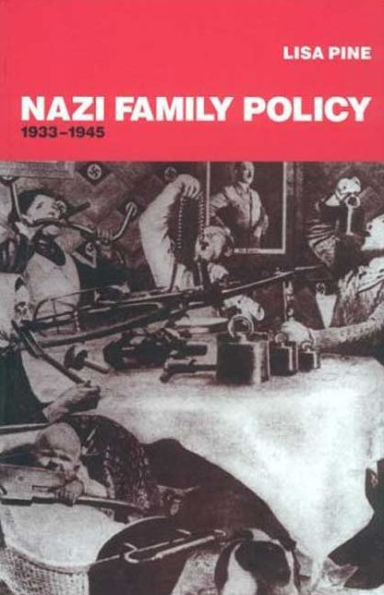 Nazi Family Policy, 1933-1945 / Edition 1