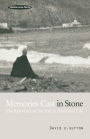 Memories Cast in Stone: The Relevance of the Past in Everyday Life