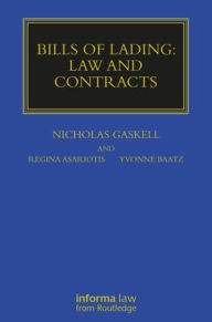Title: Bills of Lading: Law and Contracts / Edition 1, Author: Nicholas Gaskell