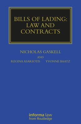 Bills of Lading: Law and Contracts / Edition 1