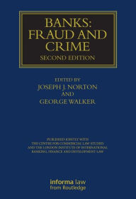 Title: Banks: Fraud and Crime / Edition 2, Author: Joseph Norton