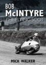 Bob McIntyre: The Flying Scot