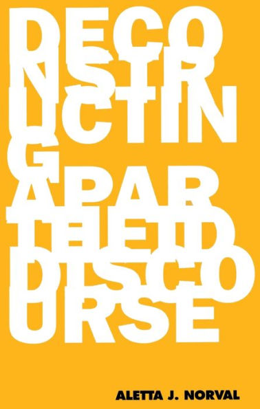 Deconstructing Apartheid Discourse