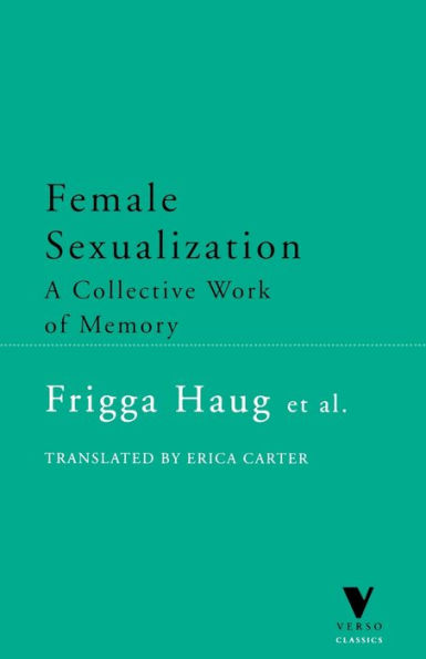 Female Sexualization: A Collective Work of Memory