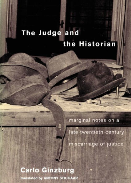 The Judge and the Historian: Marginal Notes on a Late-Twentieth-Century Miscarriage of Justice