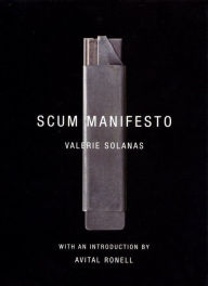 Free audio books download for ipad Scum Manifesto by Valerie Solanas, Avital Ronell (English literature) 9781784784416 ePub