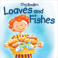 Title: Loaves and Fishes (Tiny Readers Series), Author: Juliet David