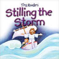 Title: Stilling the Storm (Tiny Readers Series), Author: Juliet David