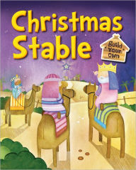 Title: Build Your Own Christmas Stable, Author: Juliet David