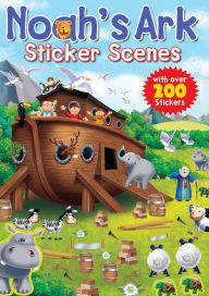 Title: Noah's Ark Sticker Scenes, Author: Juliet David