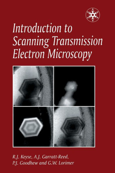 Introduction to Scanning Transmission Electron Microscopy / Edition 1