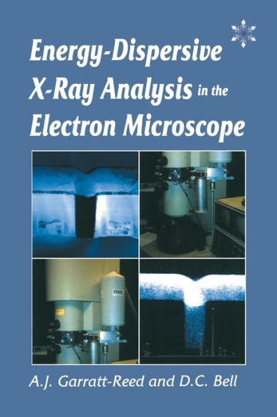 Energy Dispersive X-ray Analysis in the Electron Microscope / Edition 1