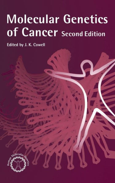 Molecular Genetics of Cancer / Edition 1