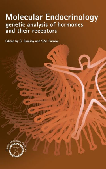 Molecular Endocrinology: Genetic Analysis of Hormones and their Receptors / Edition 1