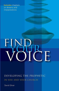 Title: Find Your Voice, Author: David Oliver