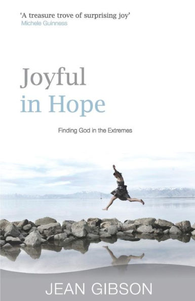 Joyful Hope: Finding God the Extremes