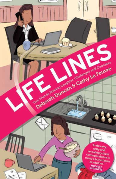 Life Lines: Two Friends Sharing Laughter, Challenges and Cupcakes