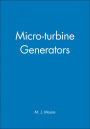Micro-turbine Generators / Edition 1