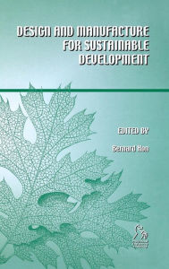 Title: Design and Manufacture for Sustainable Development, Author: Bernard Hon