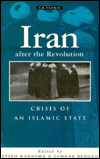 Iran After the Revolution: Crisis of an Islamic State