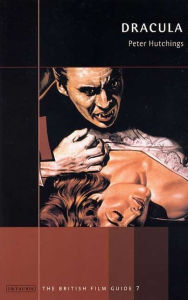 Title: Dracula: The British Film Guide 7, Author: Peter Hutchings