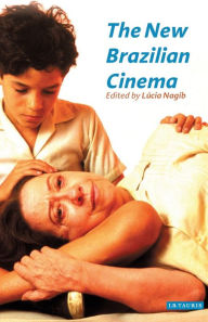 Title: The New Brazilian Cinema, Author: Lúcia Nagib