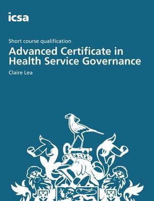Advanced Certificate in Health Service Governance