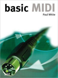 Title: Basic MIDI, Author: Paul White