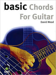 Title: Basic Chords for Guitar, Author: David Mead