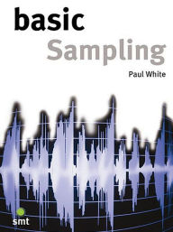 Title: Basic Sampling, Author: Paul White