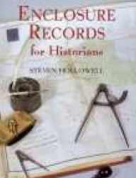 Title: Enclosure Records for Historians, Author: Steven Hollowell