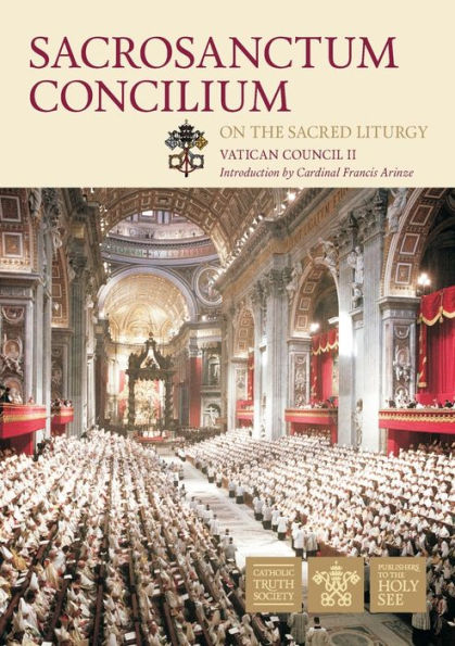 Sacrosanctum Concilium - Vatican II: Constitution On The Sacred Liturgy