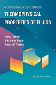 Title: Thermophysical Properties Of Fluids: An Introduction To Their Prediction, Author: Marc J Assael