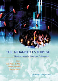 Title: The Allianced Enterprise: Global Strategies for Corporate Collaboration, Author: Fu Yong Jun