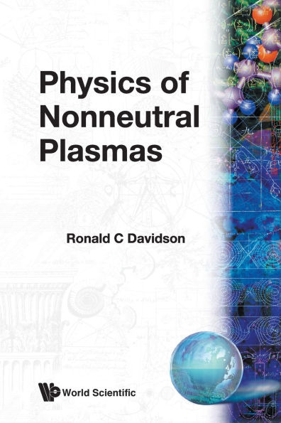 Physics Of Nonneutral Plasmas / Edition 2