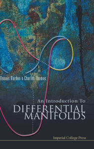 Title: Introduction to Differential Manifoldsn, Author: Dennis Barden