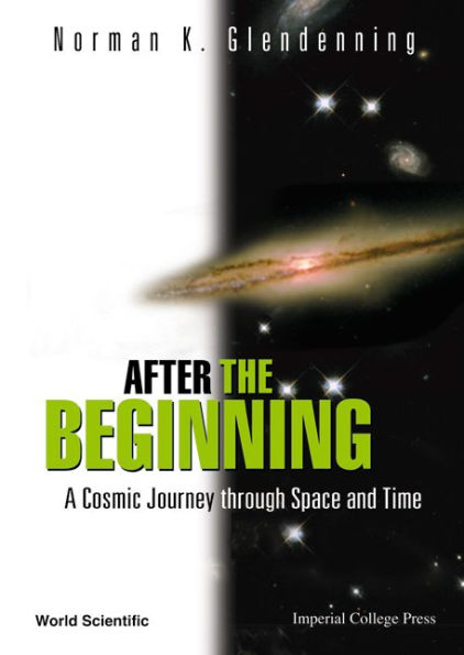 After The Beginning: A Cosmic Journey Through Space And Time