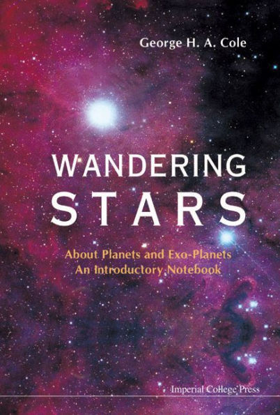 Wandering Stars: About Planets and Exo-Planets: An Introductory Notebook