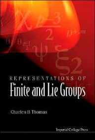 Title: Representations of Finite and Lie Groups, Author: Celine Fontanges