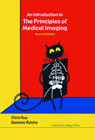 Title: Introduction to the Principles of Medical Imagingn (Revised Edition), Author: Olivia Beardsley